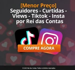 [Menor Preço] Seguidores - Curtidas - Views - Tiktok - Insta