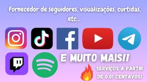 Fornecedor de Seguidores, visualizações curtidas, etc - Redes Sociais