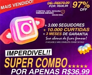 [PROMOÇÃO] COMBO 3.000 SEGUIDORES + 10.000 LIKES POR R$36.99 - Redes Sociais