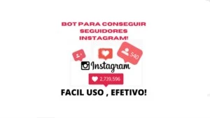 BOT PARA CONSEGUIR SEGUIDORES NO INSTAGRAM! - Softwares e Licenças