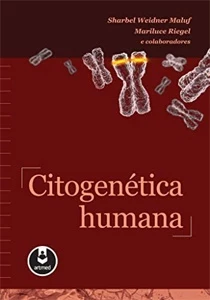 Citogenetica Humana - Sharbel Weidner Maluf - Outros