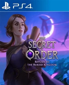 The Secret Order Return to The Buried Kingdom PS4 DIGITAL - Playstation