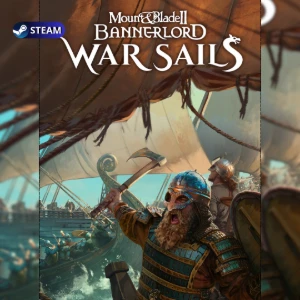 Mount & Blade II: Bannerlord + DLC War Sails - Steam Offline