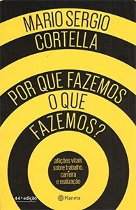Por que fazemos o que fazemos? Mario sergio - eBooks