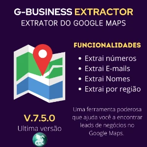 Extrator G-Business 7.5.0 – Extraia do Google Maps 2023 - Softwares and Licenses