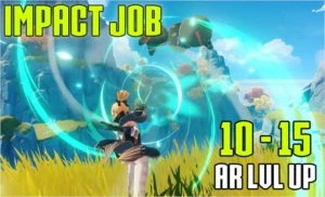 Impact Job - Ar up 10- 15 - Genshin Impact