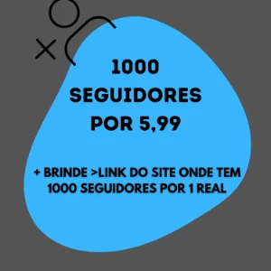 1000 Seguidores  5,99 - Redes Sociais
