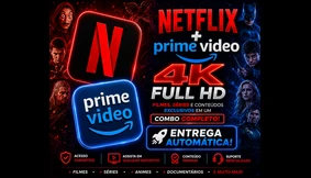 Prime Video + Netflix - Mais Brinde (Entrega Automatica)