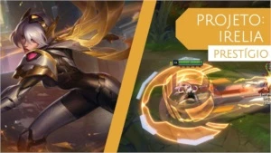 COMPRO CONTA DE LOL COM SKIN IRELIA EDIÇÃO DE PRESTIGIO - League of Legends