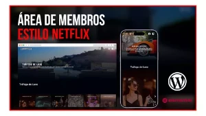 Área de membro estilo Netflix completa