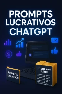 Pacote Prompts Lucrativos Para Chatgpt – 13 Pastas Prontas - Others