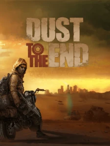 Dust to the End - Steam