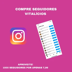 [PROMOÇÃO] Seguidores Vitalícios no Instagram - Redes Sociais