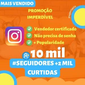 Pack 10K De Seguidores + 2K De Curtidas Brinde No Instagram