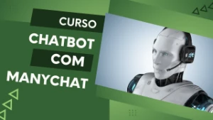 Plr - Curso Em Video - Chatbot Com Manychat - Cursos e Treinamentos