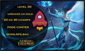 ELO ROCKETS: CONTAS LEVEL 30. - League of Legends LOL