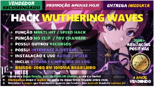 HACK WUTHERING WAVES v2.5🚀100% SEGURO E PRIVADO RECOMENDADO