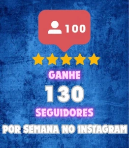 Ganhe 130 Seguidores Toda Semana No Instagram(Ebook Digital) - Redes Sociais