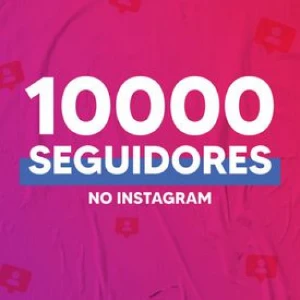 [Promoção] 10K Seguidores Instagram por apenas R$ 79,99 - Redes Sociais