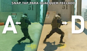 SnapTap CS2 Legit (Para Todos Os Teclados) - Counter Strike