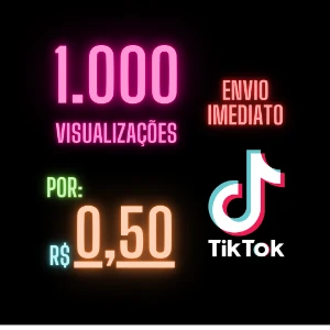 1k de vizualizações no TikTok apenas R$0,50