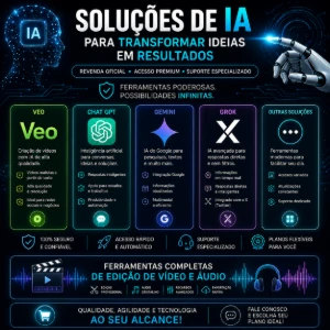 Combo IA - Veo, Chatgpt, Gemini + Brindes - Inteligência Artificial