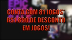 Conta Epic Games Store com 81 jogos* - Outros