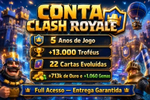 Conta Clash Royale 5 Anos 13K Troféus 22 Evos +713K Ouro