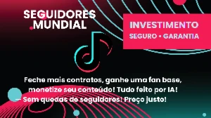 Seguidores Mundiais TikTok - Melhor
