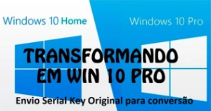 Converta seu Windows 10 Home em PRO - C\ Serial Key Original - Softwares e Licenças