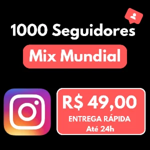 1000 Seguidores Instagram - Seguidores Mundiais - Social Media