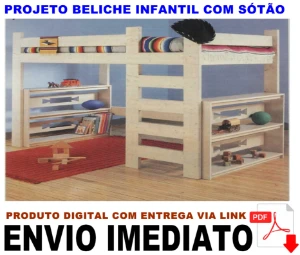 Projeto Para Fazer Beliche Infantil com Sótão