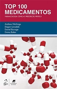 Top 100 medicamentos: farmacologia clínica e prescrição prát - Outros