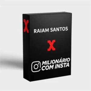 Milionário com Instagram - RAIAM SANTOS - Cursos e Treinamentos