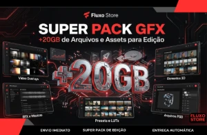 Super Pack GFX: +20GB de Arquivos e Assets para Edição