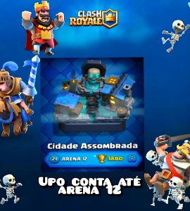 Upo conta até arena 12 - Clash Royale