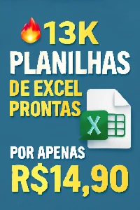 13k Planilhas Excel Prontas por R$ 14,90 – Aproveite Agora!