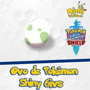 Ovo de Pokémon Shiny 6IVs - Sword e Shield