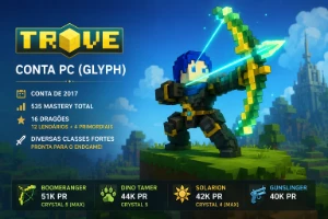 | Conta Trove Pc | Br-51K | Dt-44K | Sol-41K | 4 Primodial | - Outros