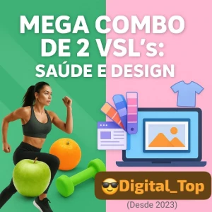 🔥😎🤑💸✅ Mega Combo De 2 Vsl’S — Saúde E Design 💪🎨 - Outros