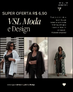 🥰💃VSL Feminina: Moda e Design, Vestir Bem Gastando Pouco