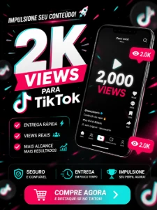 2K Views TikTok Legitimo Para ajudar a Engajar seu perfil