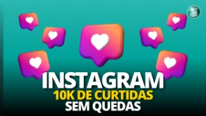10.000 Curtidas No Instagram - Pessoas REAIS - ONLINE 24H