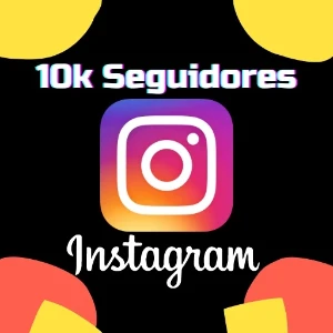 10 Mil seguidores instagram - Redes Sociais