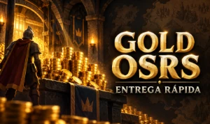 Gold Osrs | Old School Runescape | Entrega Rápida