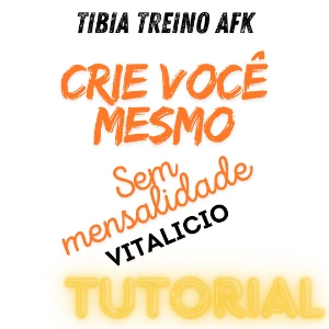 Tibia Treino AFK - Faça Você mesmo |Sem Mensalidades|