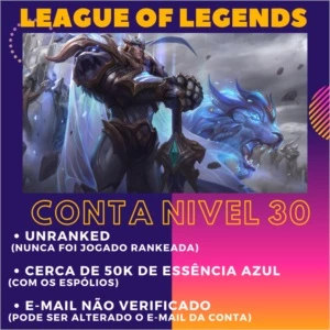 CONTA LOL NIVEL 30 - League of Legends