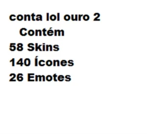 Conta LOL Ouro 2 I 58 Skins - League of Legends
