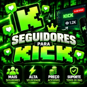 Seguidores para kick - MENOR PREÇO - Redes Sociais