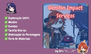 Serviços Genshin Impact - Missões - Exploração - Farm
